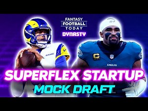 Dynasty Fantasy Football Superflex Startup Mock Draft (FFT Dynasty) | 2026 Strategy & Tips