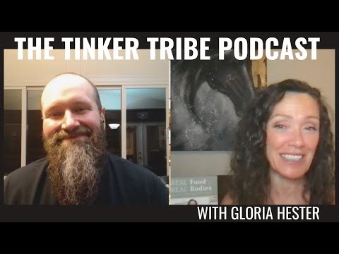 The Tinker Tribe Podcast| Healing the Body and Mind | with Gloria Hester