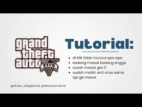 Cara Atasi GTA5.exe Tidak Bisa Dipencet / Not Launching - Solusi Ampuh Anti Ribet!