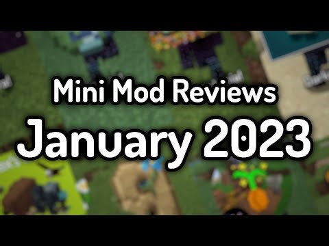Mini Mod Reviews - January 2023 (COMPILATION)