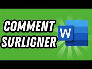 Comment surligner sur Word (GUIDE COMPLET)