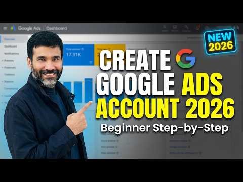 How to Set up Google Ad Account for Beginners in 2026