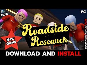 How to Download and Install Roadside Research on PC – Full Beginner Guide (2026)