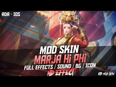[10-4] MOD SKIN MARJA HI PHI HD EFFECT | BTĐMODSKIN | LIÊN QUÂN MOBILE.