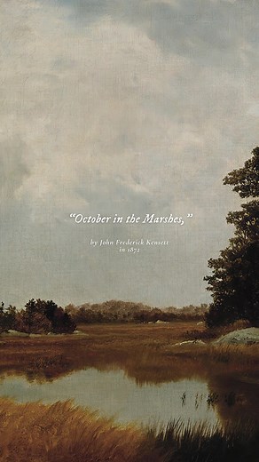 Explore 'October in the Marshes' by Kensett