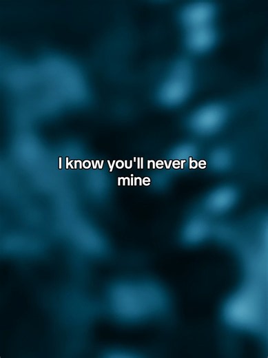 I know You will never be Mine 💗 #loveyou #lovequotes #lovemotivation #truelove #tiktokgrowthchallenge
