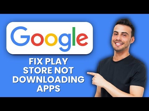 Google Play Store Not Downloading Apps – Fix 📲 Resolve Download Stuck Issues