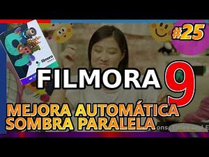 FILMORA9: MEJORA AUTOMÁTICA Y SOMBRA PARALELA, personalización y ajustes Tutorial 25 español