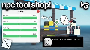 HOW TO MAKE AN NPC TOOL SHOP [Roblox Studio Tutorial]