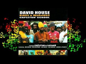 Capleton' School - Kings & Warriors from David House