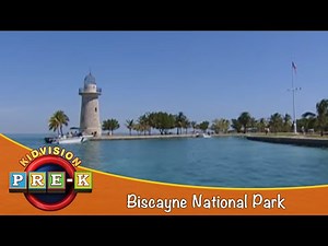 Biscayne National Park | Virtual Field Trip | KidVision Pre-K