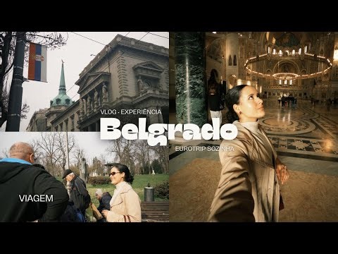 Belgrado 🇷🇸 | Vlog de viagem • part 1