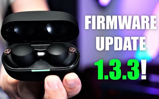 【中文字幕】SONY WF-1000XM4 1.3.3固件测评 (已为旧固件)