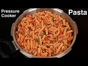 Pressure Cooker Pasta Recipe - Instant Pasta in just 10 Mins | Easy Pasta Recipe