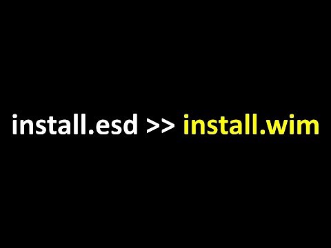 Convert Install.esd into Install.wim using CMD | Windows Customization