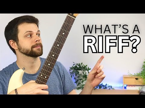 What's a Guitar Riff? (and what makes one GOOD?)