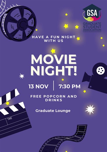 Grab your friends and get comfy, it’s Movie Night! 🍿✨ Join us on Nov 13 at 7:30 PM in the Graduate Lounge for a cozy night of fun, films, and free snacks!