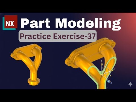 Siemens NX-Part Modeling Exercise 37 with drawing