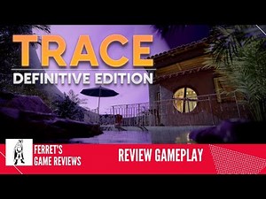 TRACE Definitive Edition | Curator Review | Gameplay | No Commentary