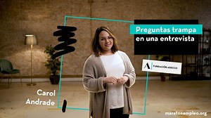Preguntas trampa en una entrevista de trabajo | Fundación Adecco