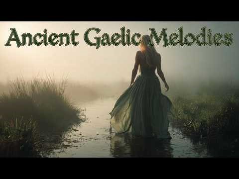 Relaxing Celtic Music with Irish Gaelic Female Voice | Peaceful Traditional Soundscape