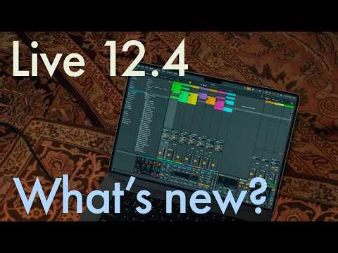 What's new in Ableton Live 12.4? | Feature Overview