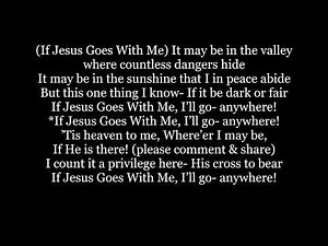 IF JESUS GOES WITH ME I'll Go Anywhere Hymn Lyrics Words text trending sing along song music