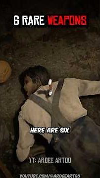 You're Missing These 6 Rare Weapons in RDR2