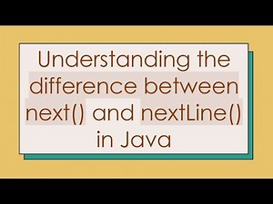 Understanding the difference between next() and nextLine() in Java