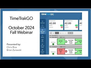 Save Time and Money with TimeTrakGO Webinar, Oct 2024