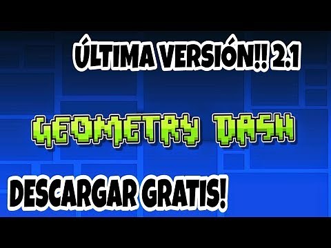 GEOMETRY DASH 2.1 APK | TODO DESBLOQUEADO! | Android