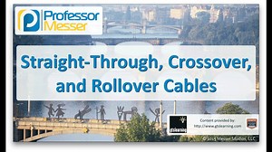 Straight-Through, Crossover, and Rollover Cables - CompTIA Network  N10-006 - 1.5