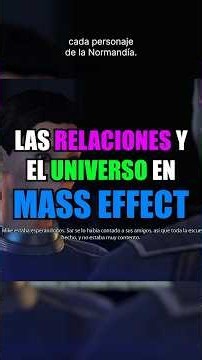 Las relaciones y el universo en Mass Effect #masseffect #masseffectlegendaryedition #masseffect2