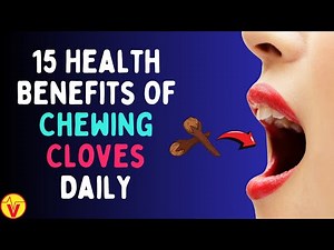 15 Health Benefits Of Chewing Cloves Daily | Clove Benefits After 50 | VisitJoy