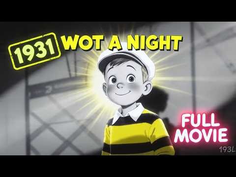 Wot a Night (1931) | Public Domain | Animation | English | Full Movie