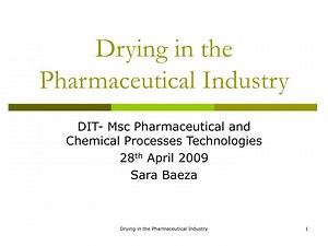 Drying in the Pharmaceutical Industry - SlideServe