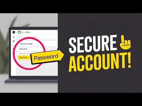 Don’t Leave Your QuillBot Unprotected! Add a Password in Minutes (Full Tutorial)