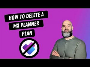 How To Delete a Microsoft Planner Plan