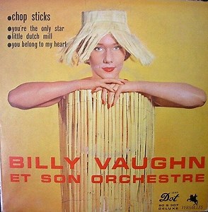 Billy Vaughn Et Son Orchestre - Chop Sticks