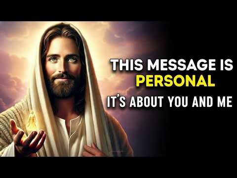 God Says: Don’t Ignore This Personal Message | GOD'S MESSAGE FOR YOU TODAY | God Message Now