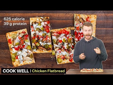 High Protein Grilled Chicken Flatbread.