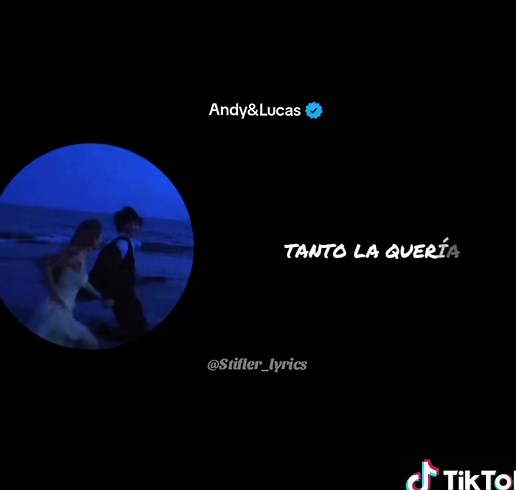 Andy & Lucas - Tanto la Queria 🎶🎶 #andyylucas #tantolaqueria #music #letrasdecanciones #parati
