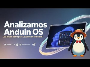 AnduinOS: La DISTRO LINUX con ESTILO WINDOWS 11 🚀¿VALE LA PENA? 😱
