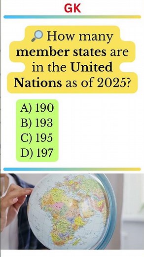 How Many Countries Are in the United Nations in 2025? | UN Member States MCQ Quiz