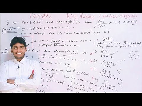 Modern Algebra || Ring Theory || Lecture-27 || Maximal & Prime Ideal in Factor Ring of Polynomial ||