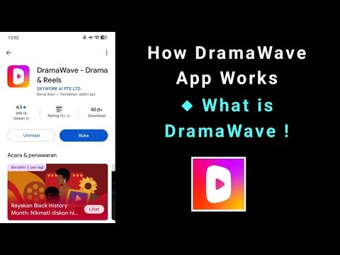 How DramaWave App Works ◆ How to Use DramaWave App ◆ What is DramaWave