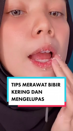 Balas kepada @imaidaaaaa TIPS MERAWAT BIBIR KERING & MENGELUPAS #tiktokguru #beautytips #learontiktok #jombelajar #skincareroutine