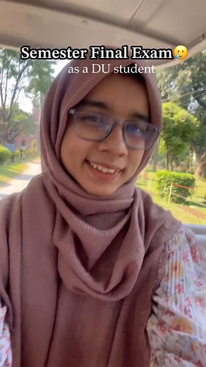 9.3K views · 675 reactions | Semester finals as a DU student Stress and chill together﫶✨ #dhakauniversity #finalsweek #exam #unilife #du | Atiyaa | Facebook