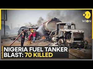 Nigeria Fuel Tanker Explosion: At Least 70 Killed After Fuel Tanker Explodes | World News | WION