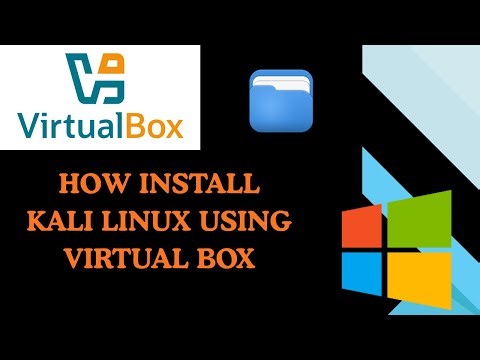 Install kali linux using Virtual Box in Windows